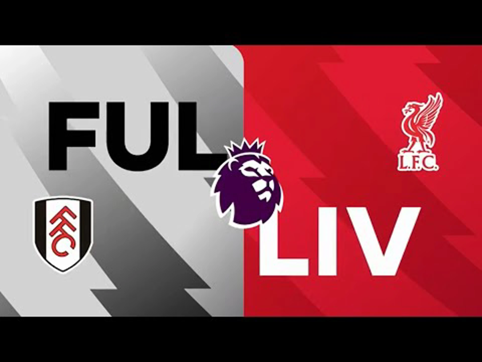 Fulham v Liverpool | Match Preview | Premier League