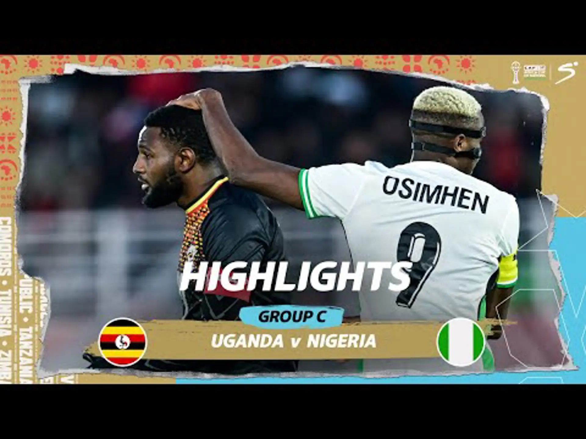 Uganda v Nigeria | Match in 3 | CAF Africa Cup of Nations Morocco 2025