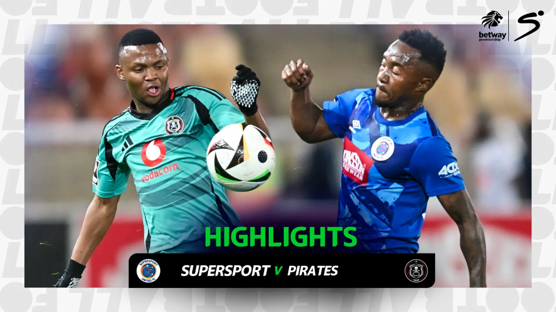 SuperSport United v Orlando Pirates | Match in 3 | Betway Premiership