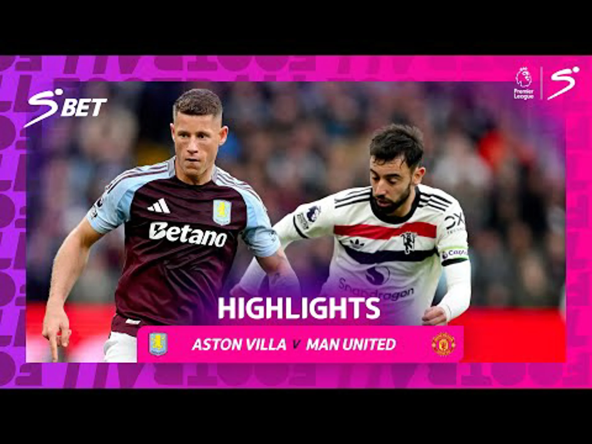 Aston Villa v Manchester United | 90 in 90 | Premier League