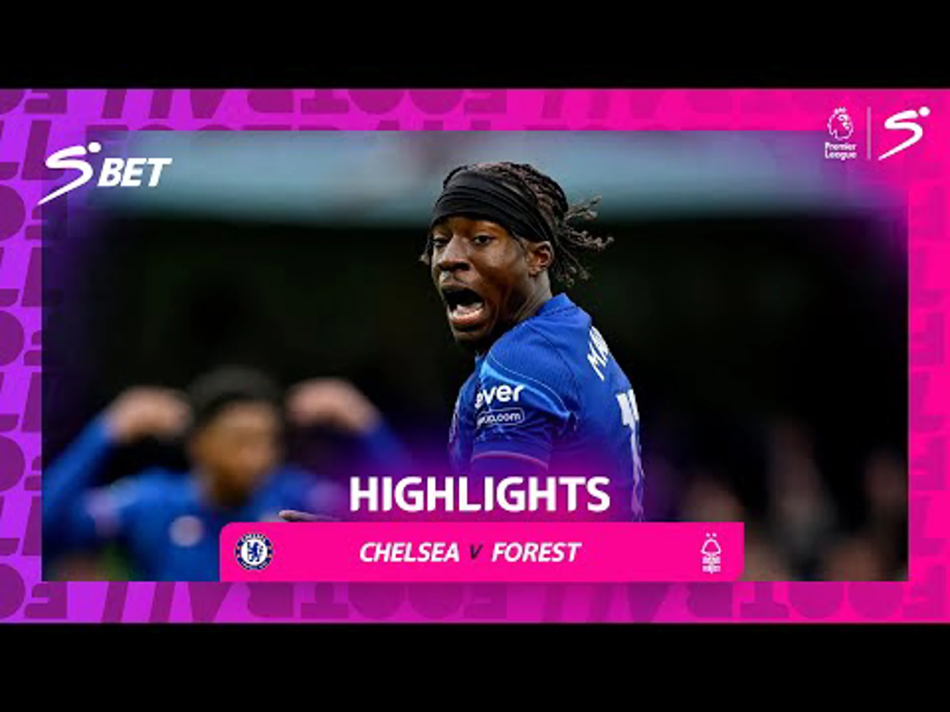 Chelsea v Nottingham Forest | 90 in 90 | Premier League