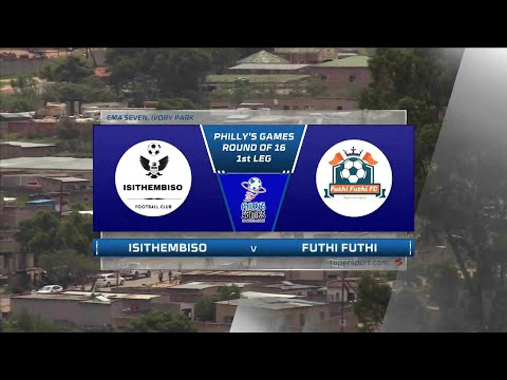 Isithembiso v Futhi Futhi | Match Highlights | Philly's Games