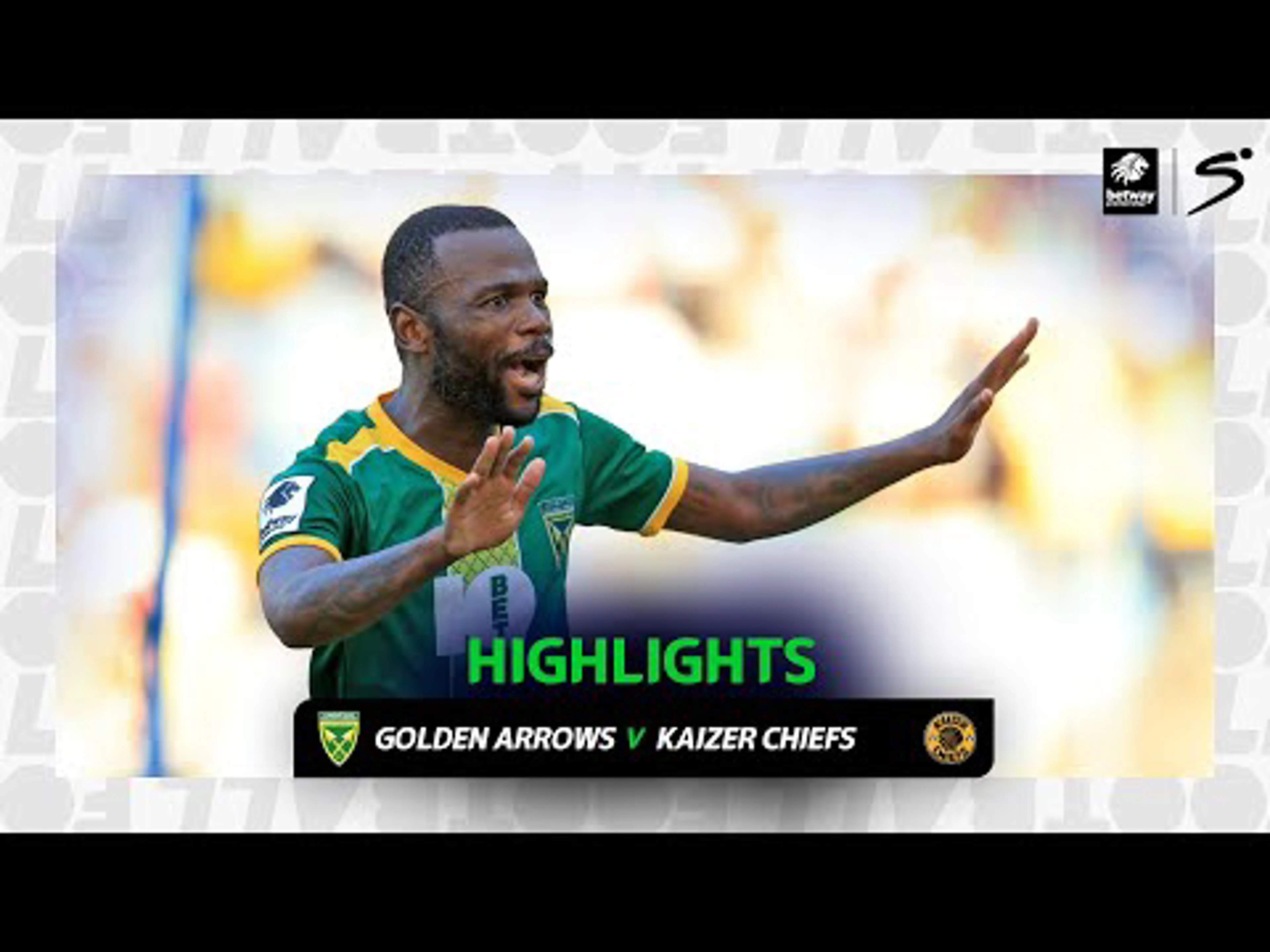 Golden Arrows v Kaizer Chiefs | Match in 3 | Betway Premiership