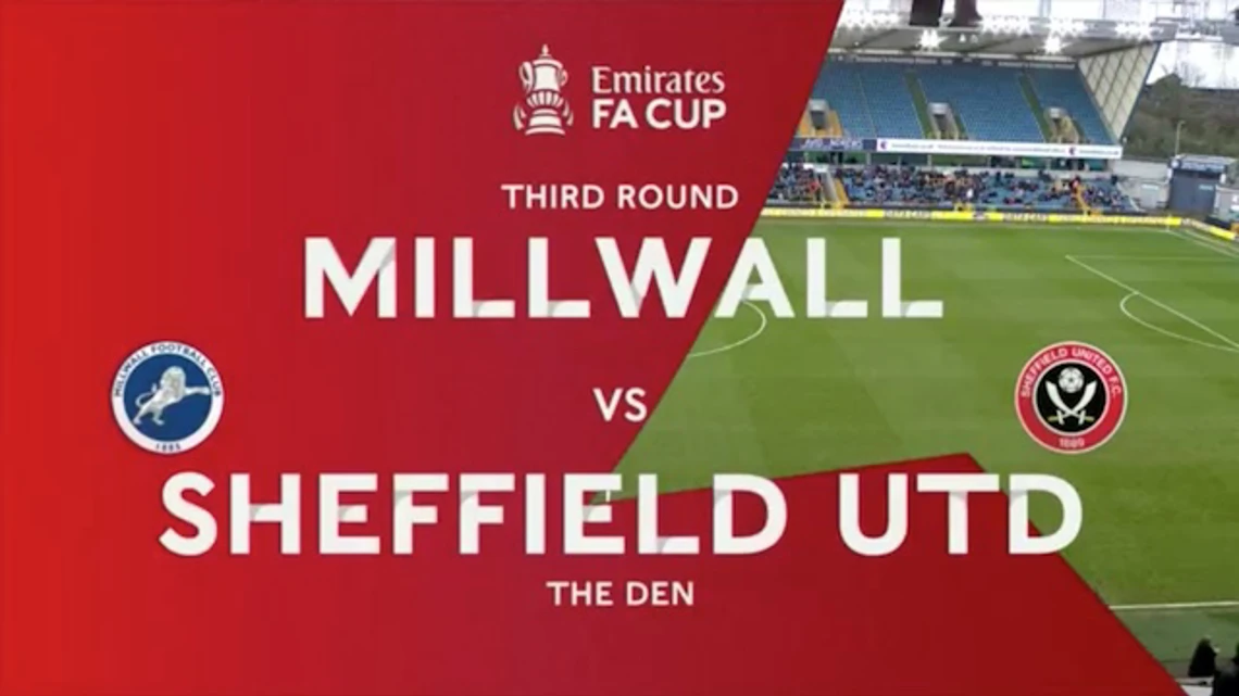 FA Cup | Third Round | Millwall v Sheffield United  | Highlights