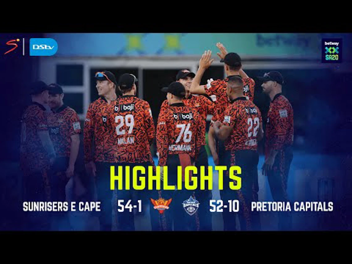 Sunrisers Eastern Cape  v Pretoria Capitals | Match Highlights | SA20 Cricket League Group Stage