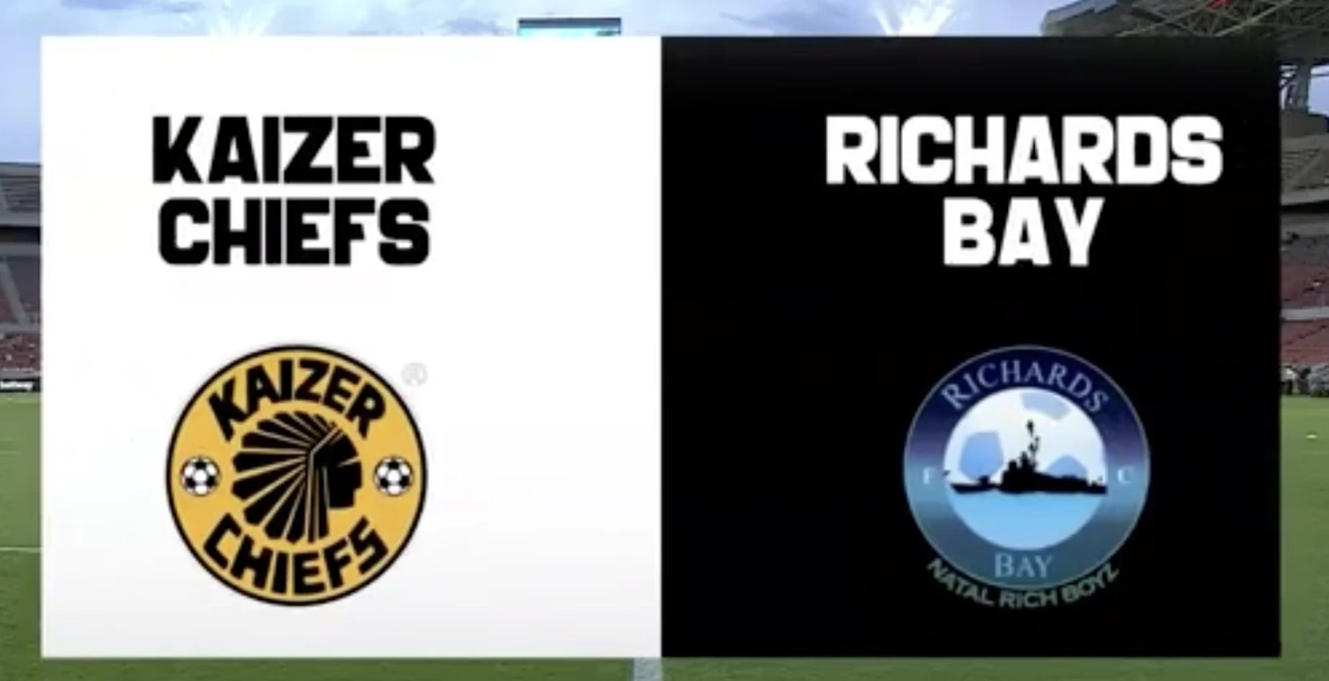 Kaizer Chiefs v Richards Bay | Preview | Betway Premiership