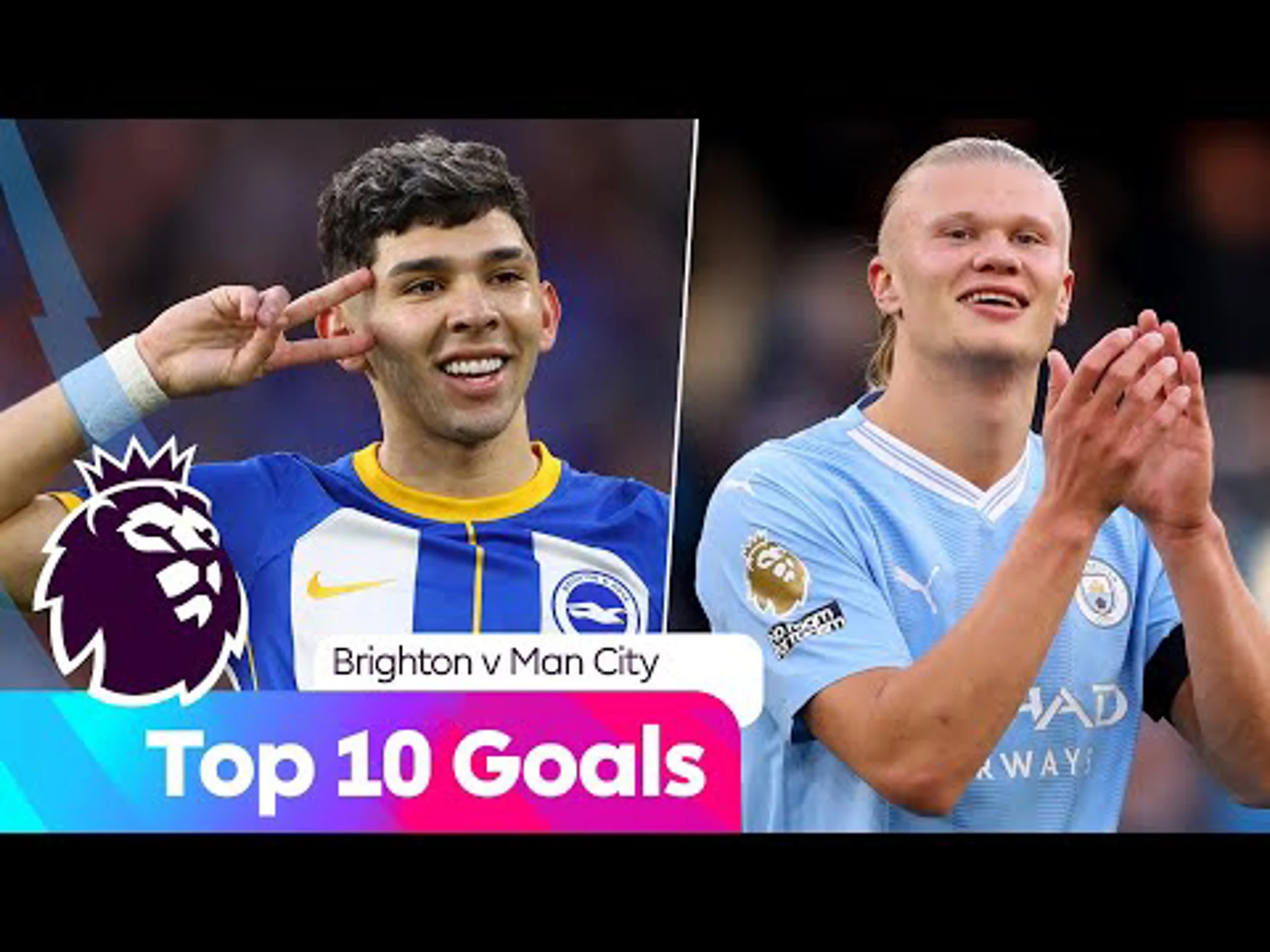 Top Ten Goals | Brighton vs Man City | Premier League