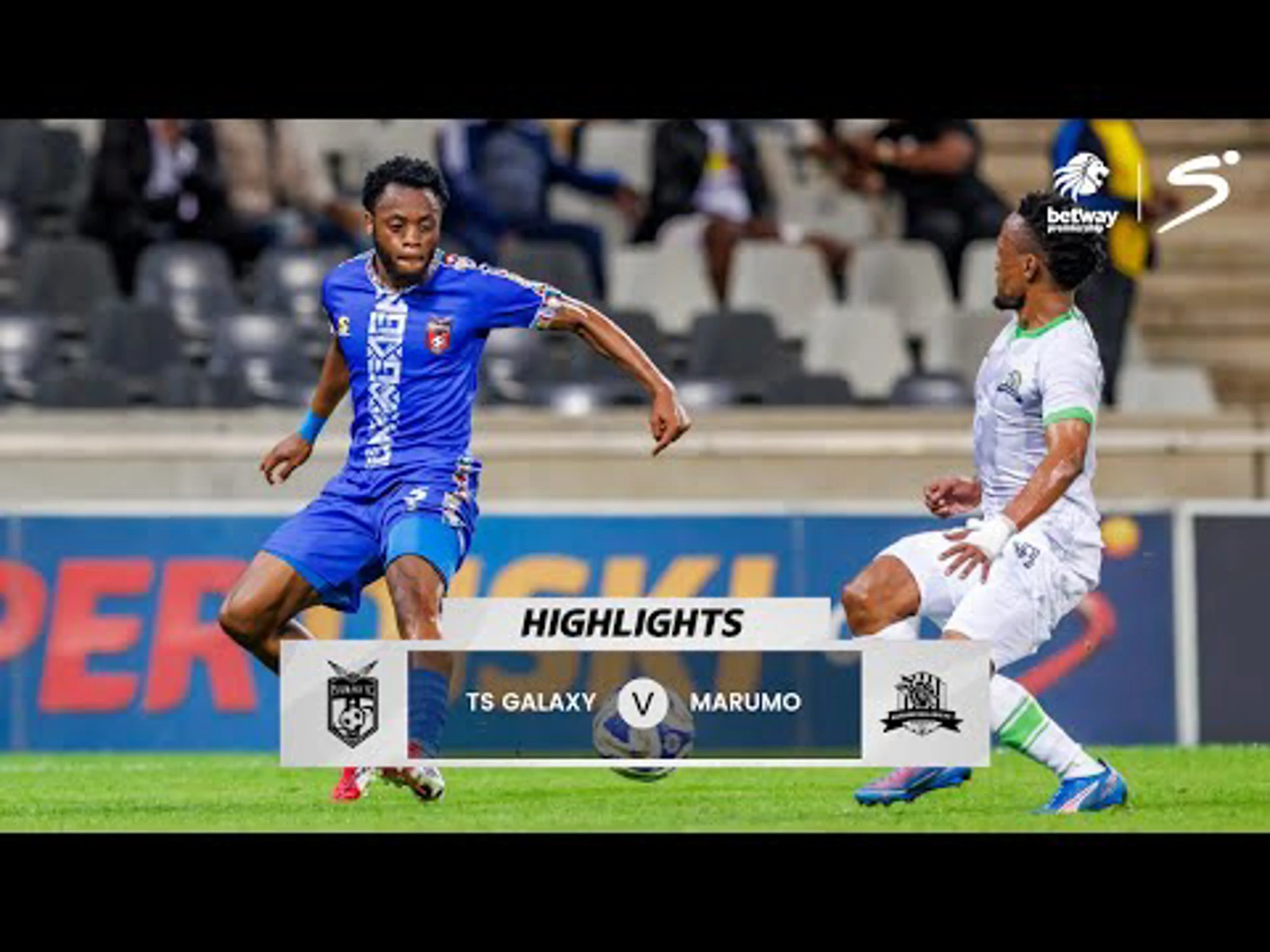 TS Galaxy v Marumo Gallants | Match in 5 | Betway Premiership