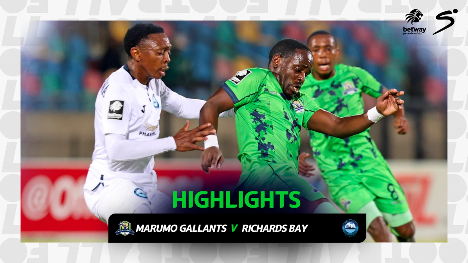 Marumo Gallants v Richards Bay | Match in 3 | Betway Premiership