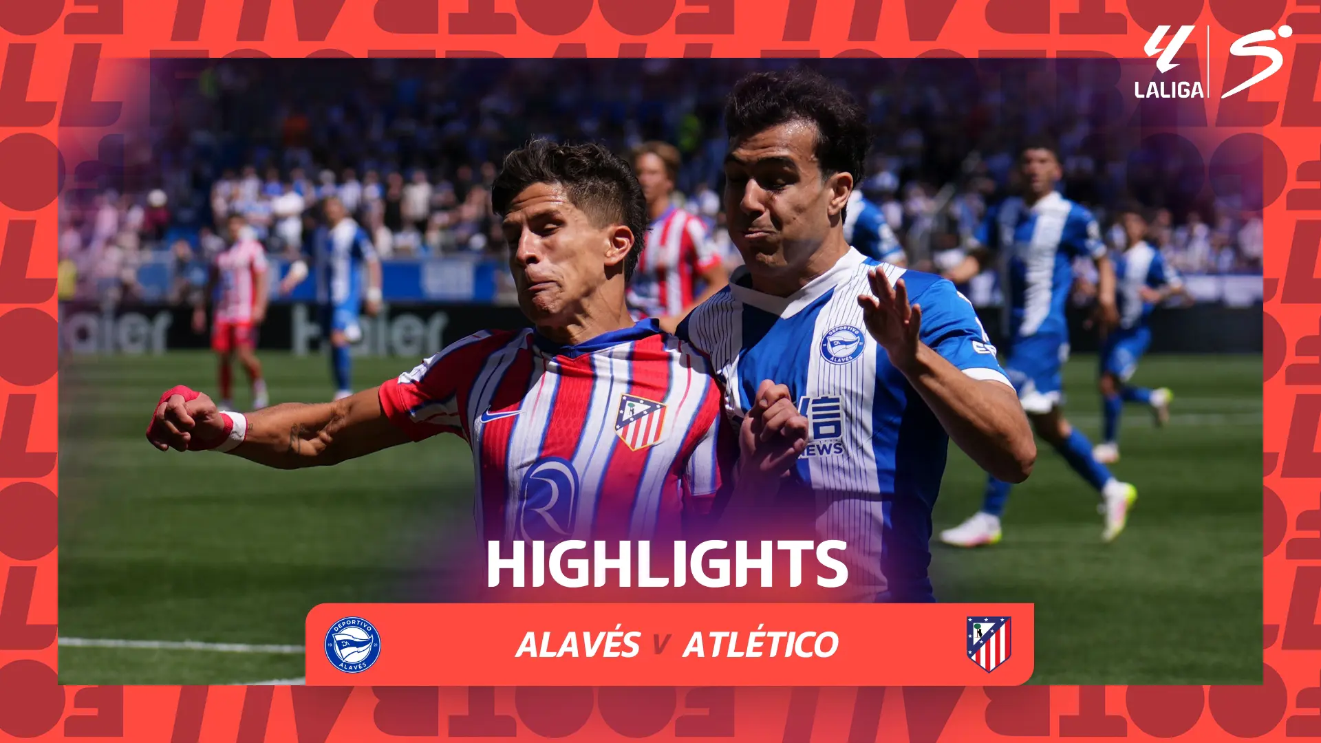 Alaves v Atletico Madrid | Match Highlights | La Liga EA Sports Matchday 34