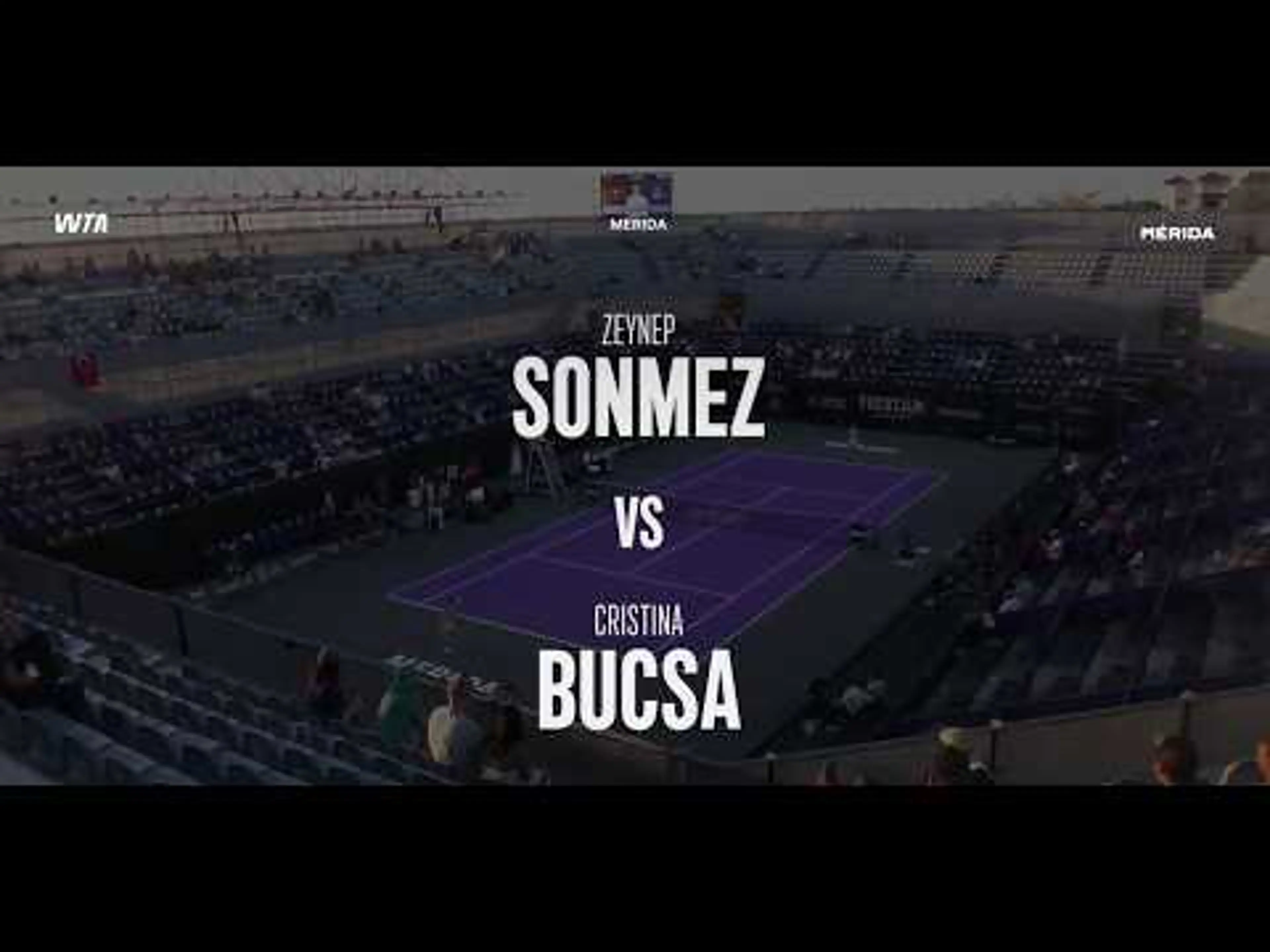 Zeynep Sonmez v Cristina Bucsa | Merida Open | QF 2| Match Highlights | WTA 500