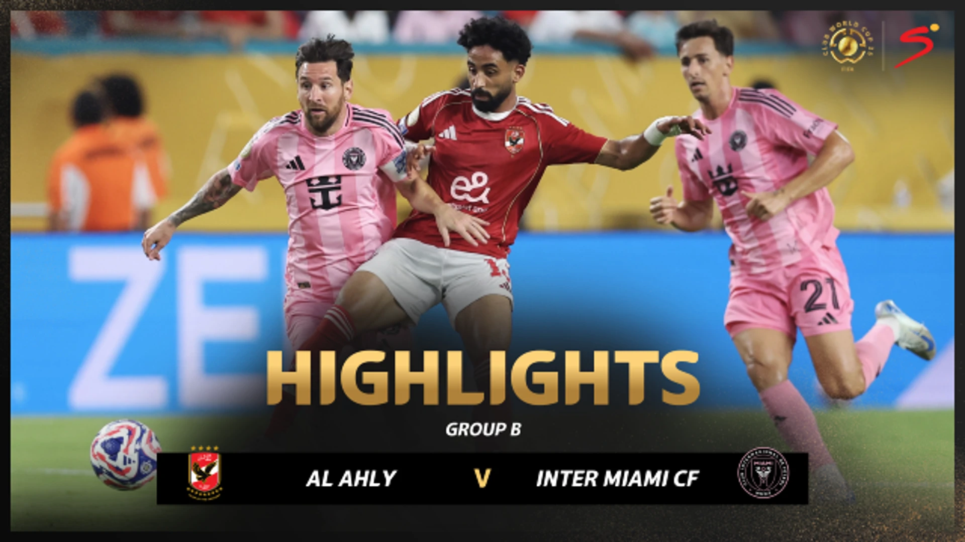 Al Ahly v Inter Miami CF | Match in 3 | FIFA Club World Cup 2025