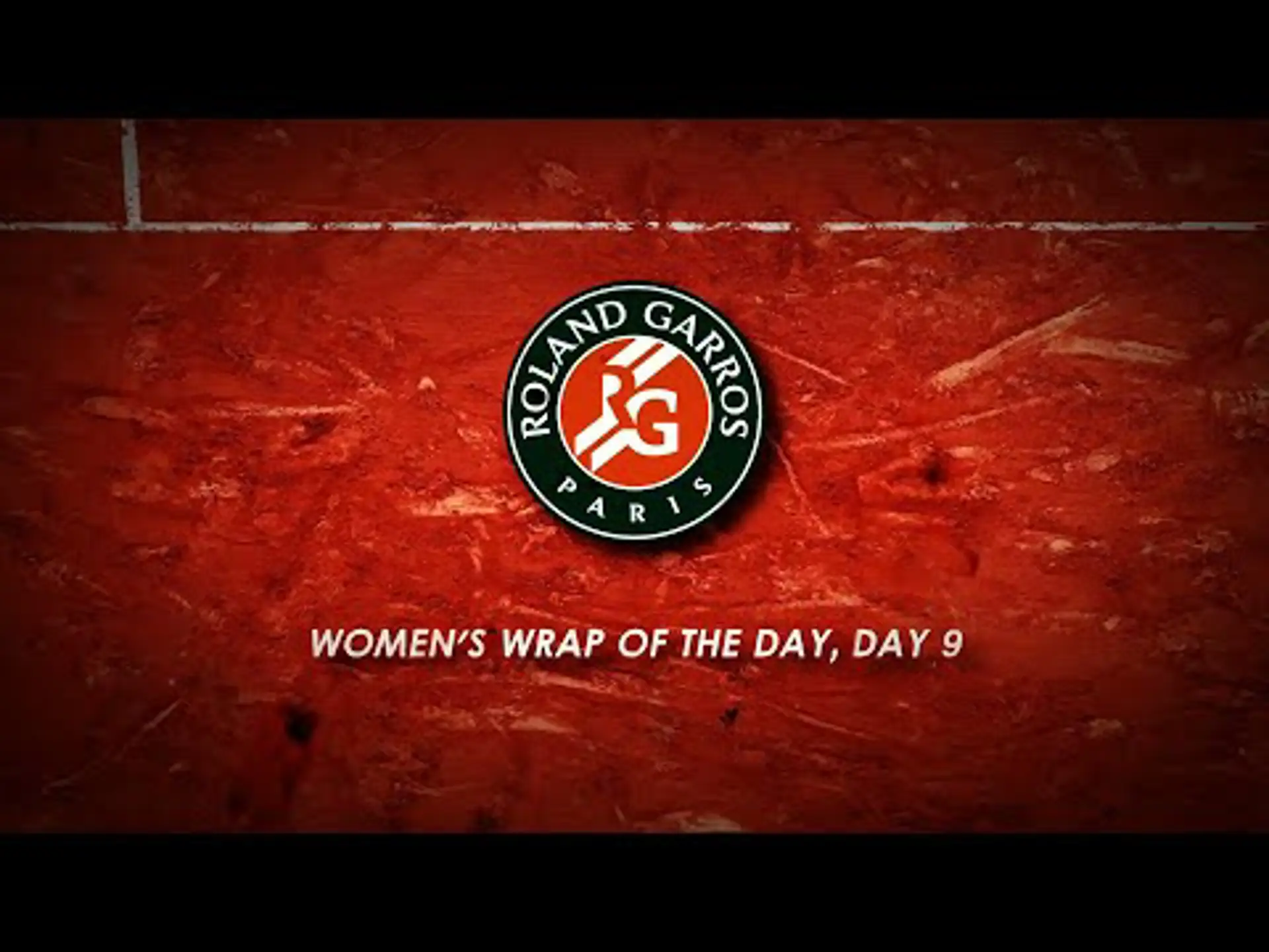 Roland Garros Wrap | Roland Garros