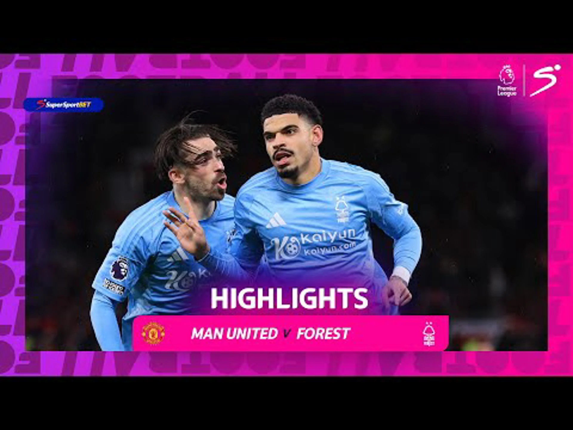 Man United v Nottingham Forest | Match in 3 | Premier League