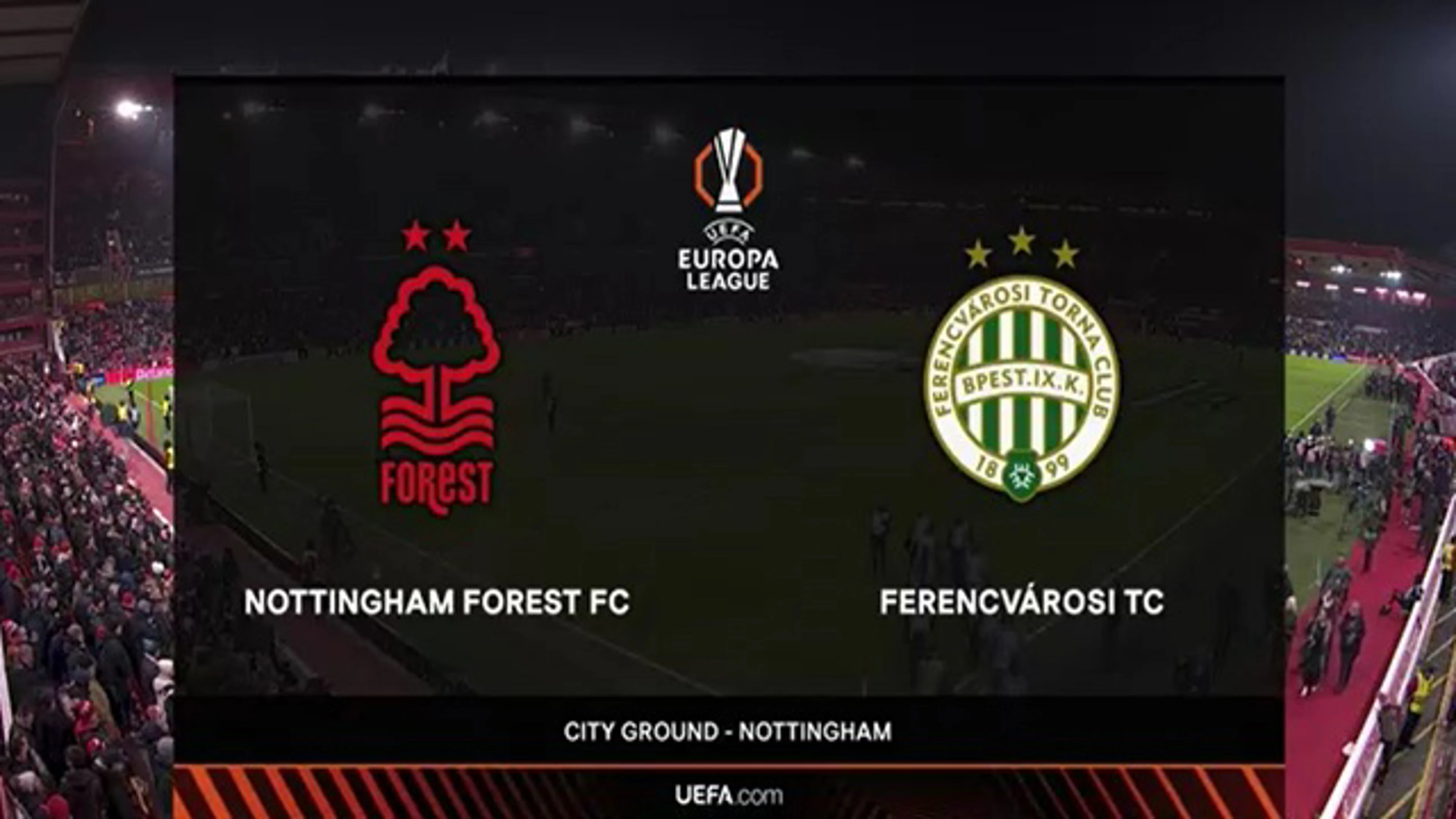 Nottingham Forest v Ferencvaros | Match Highlights UEFA Europa League