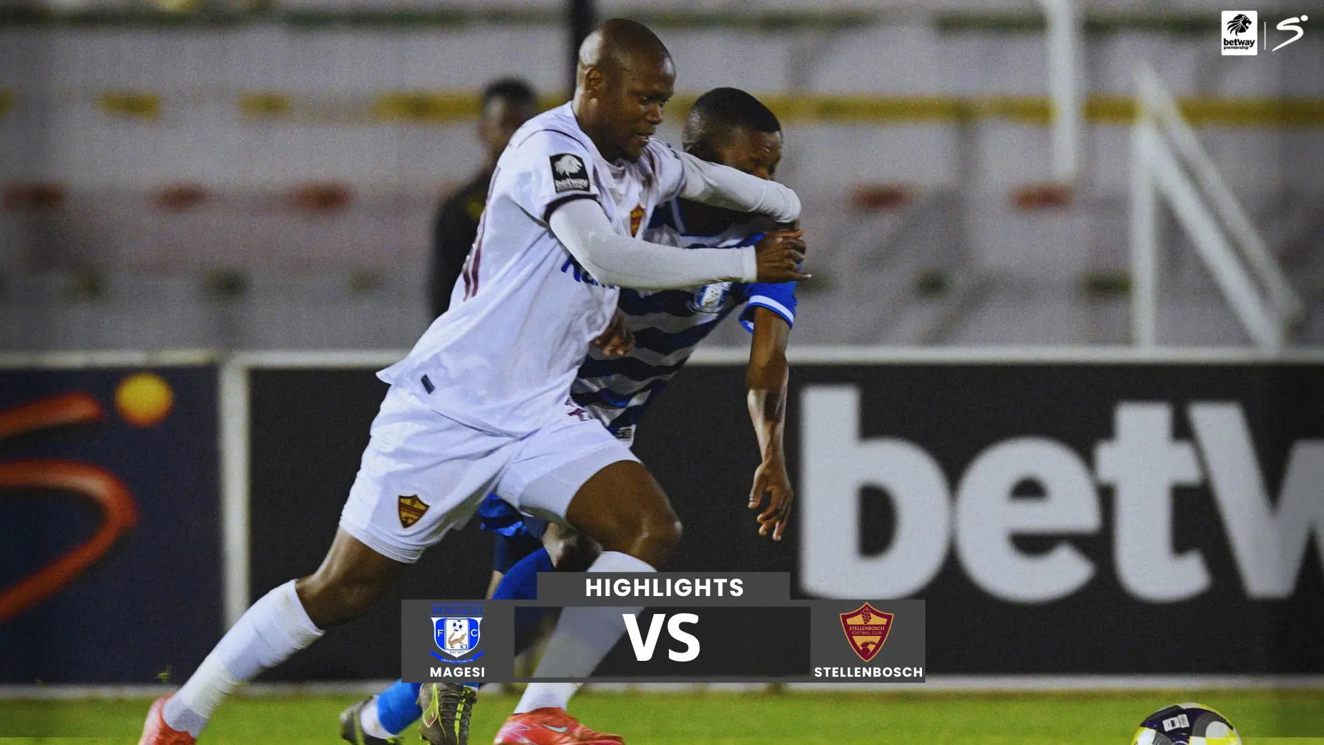 Magesi v Stellenbosch | Match in 5 | Betway Premiership