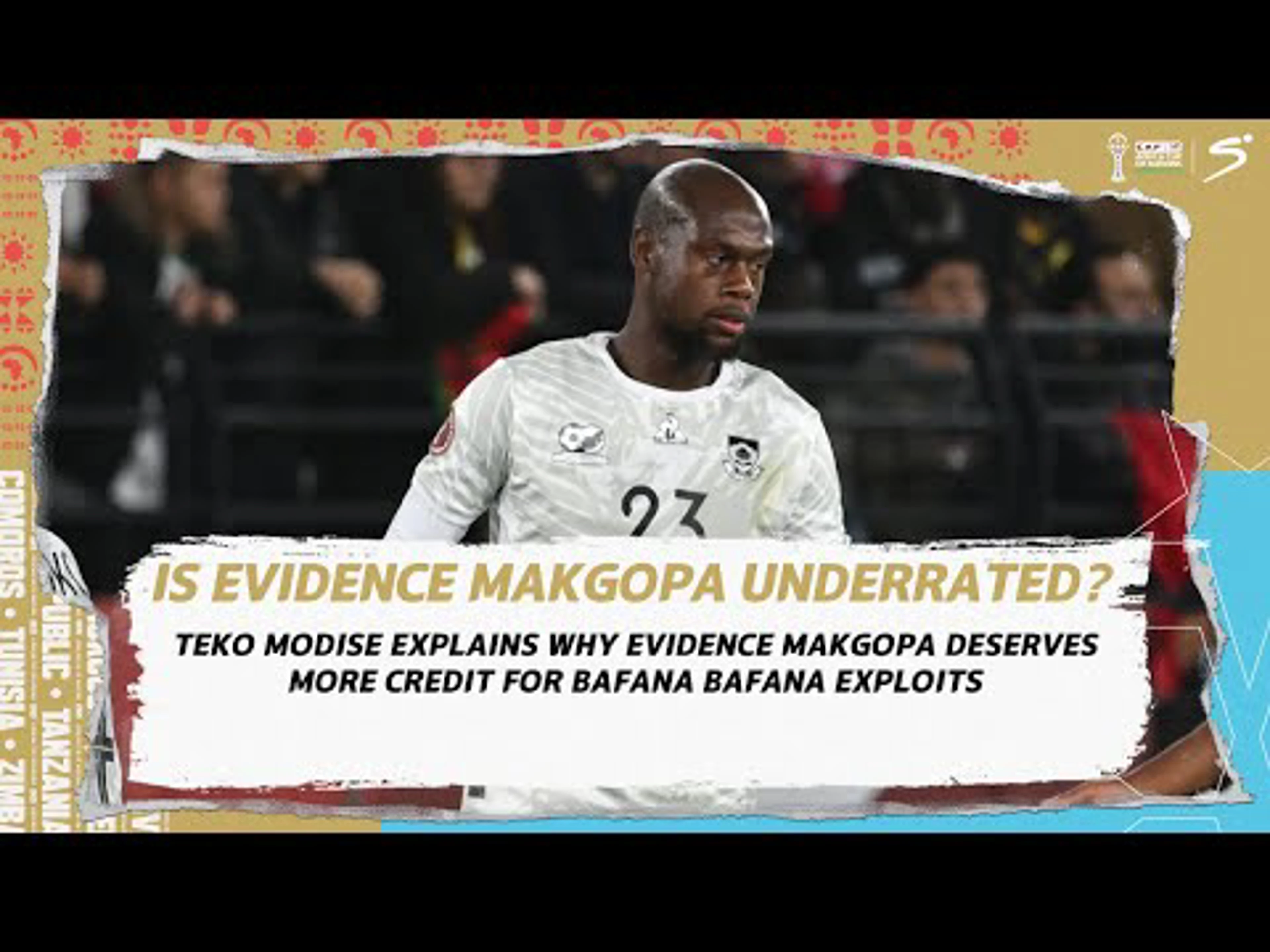 Evidence Makgopa Is Underrated – Teko Modise | AFCON 2025 Analysis