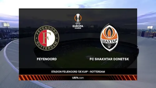 UEFA Europa League | Round of 16 | 2nd Leg | Feyenoord Rotterdam v Shakhtar Donetsk | Highlights