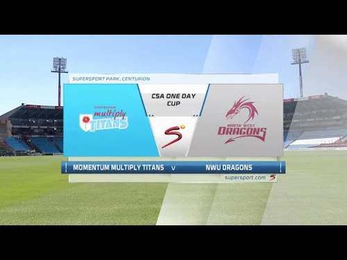 Momentum Multiply Titans v North West Dragons | Match Highlights | SA Cricket One Day Cup