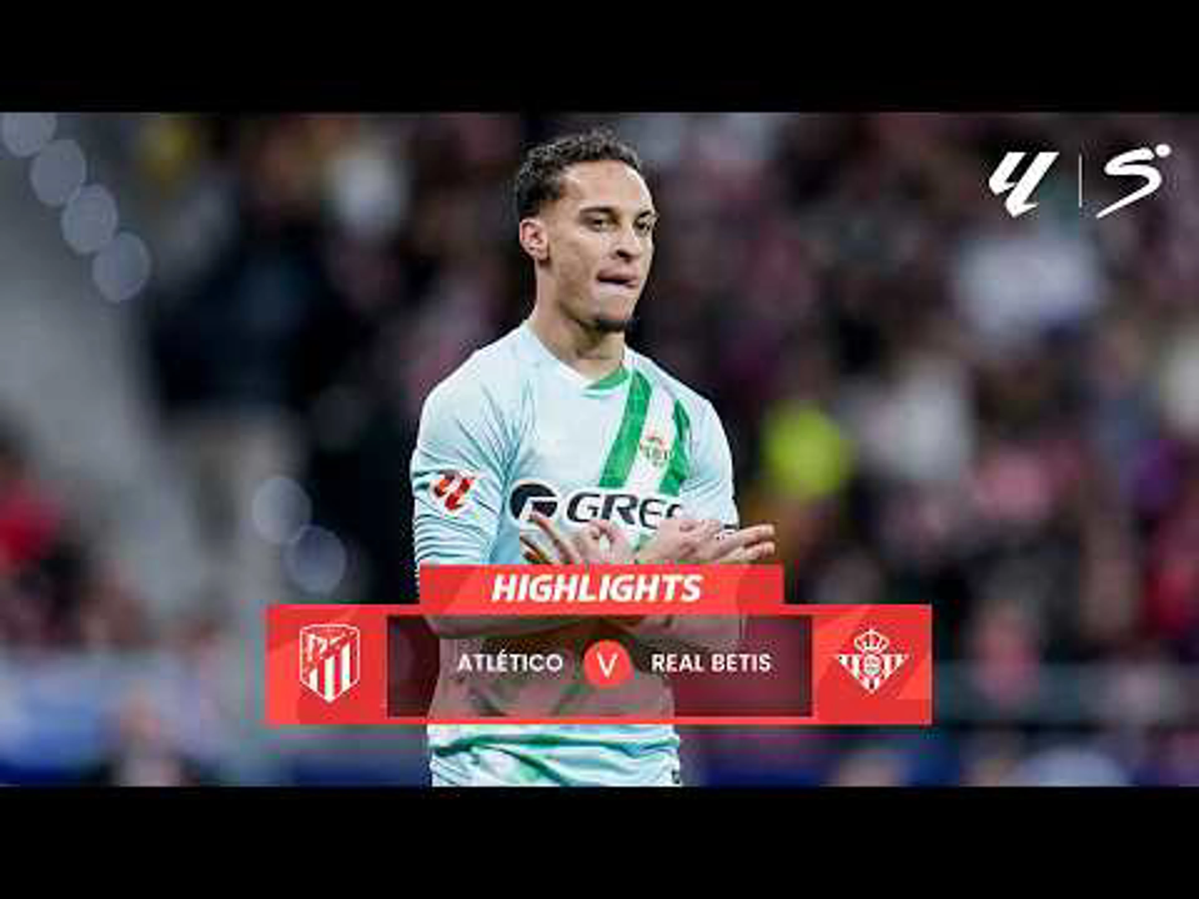 Atletico Madrid v Real Betis | Match Highlights | LaLiga EA Sports