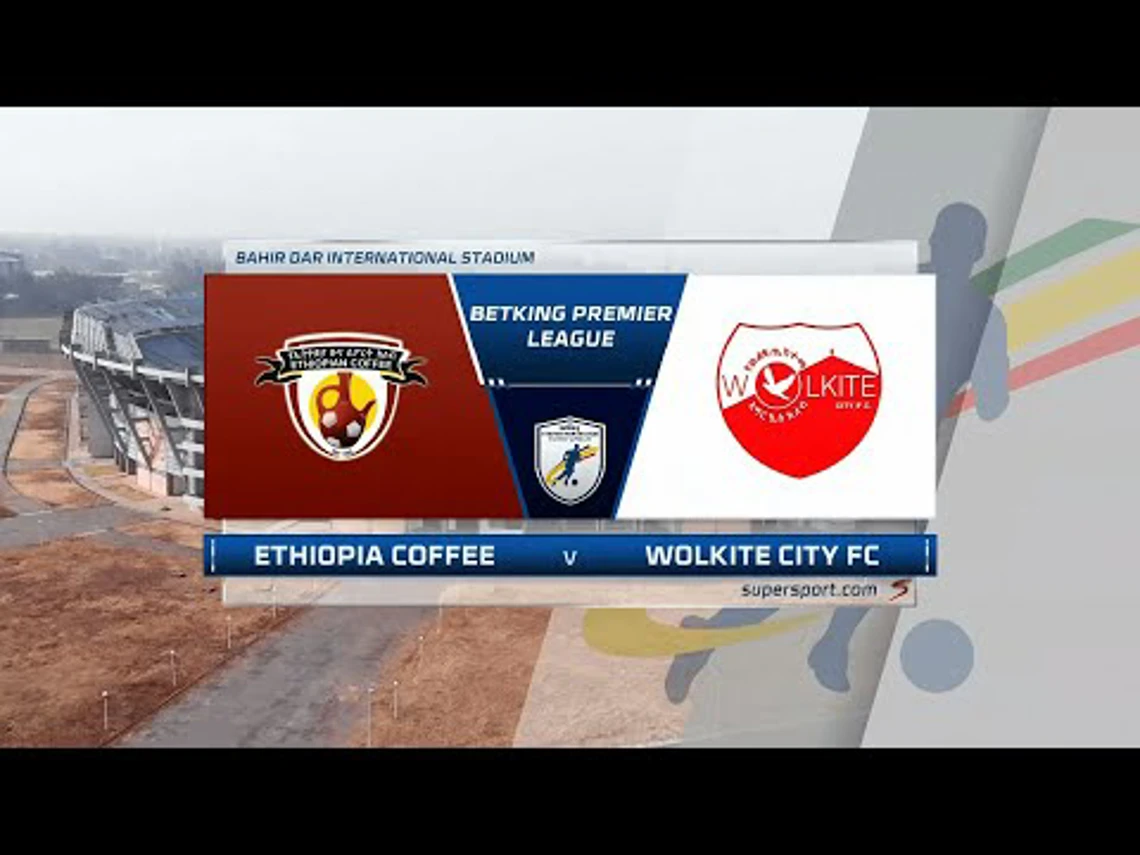 Ethiopian Premier League | Ethiopia Coffee v Wolkite Ketema | Highlights