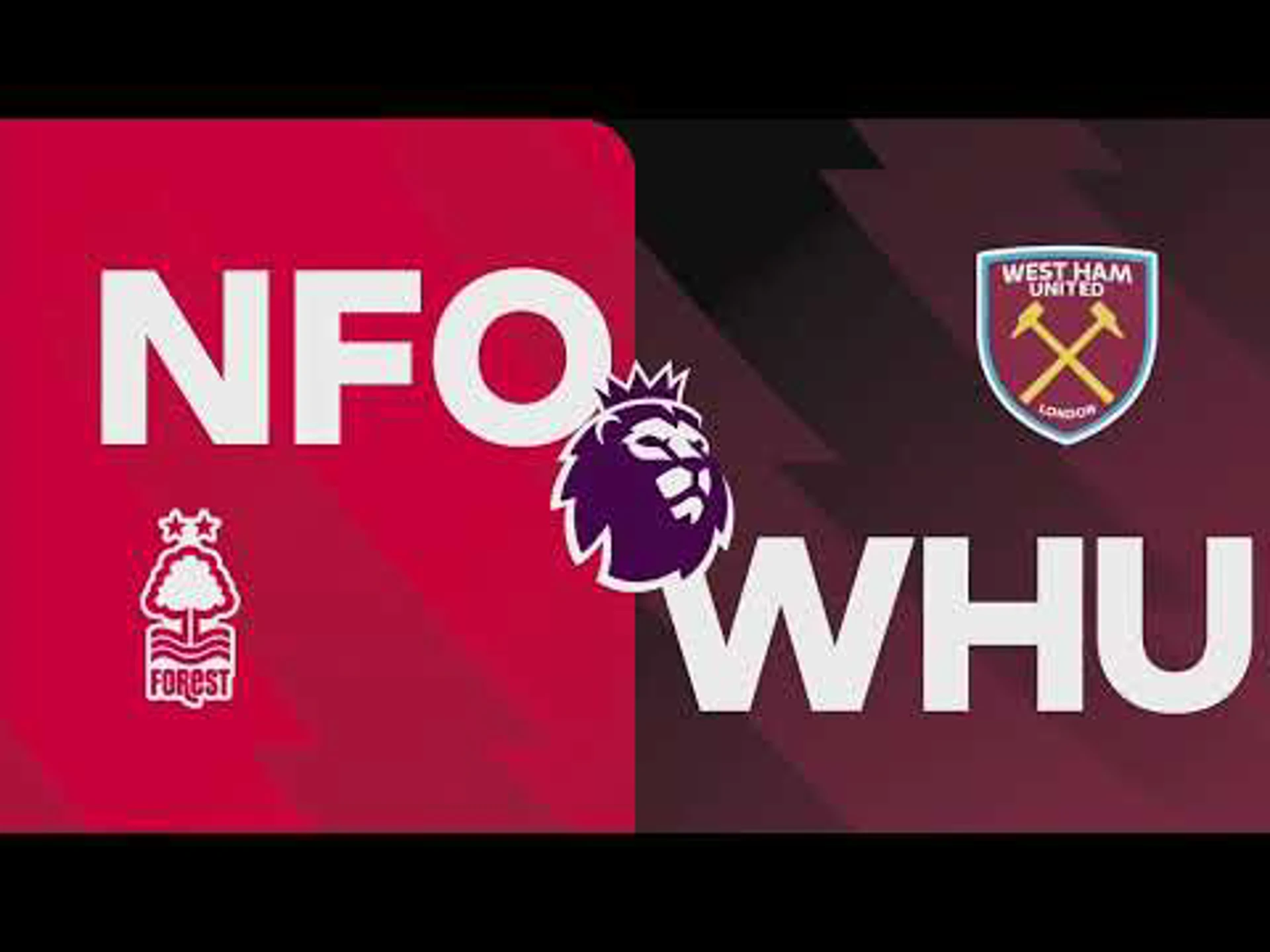 Nottingham Forest v West Ham | Match Preview