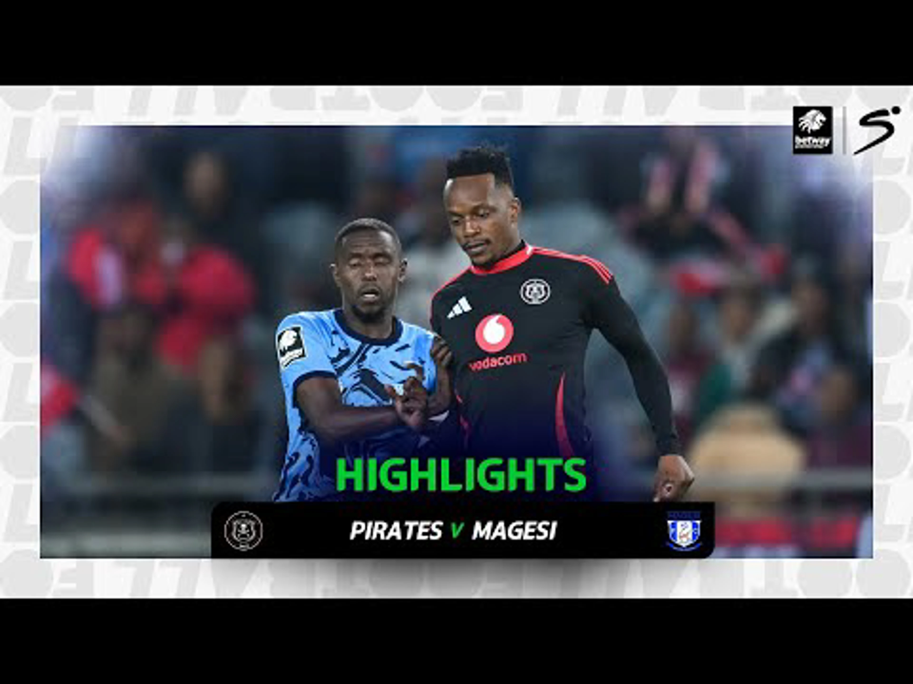 Orlando Pirates v Magesi | Match in 3 | Betway Premiership
