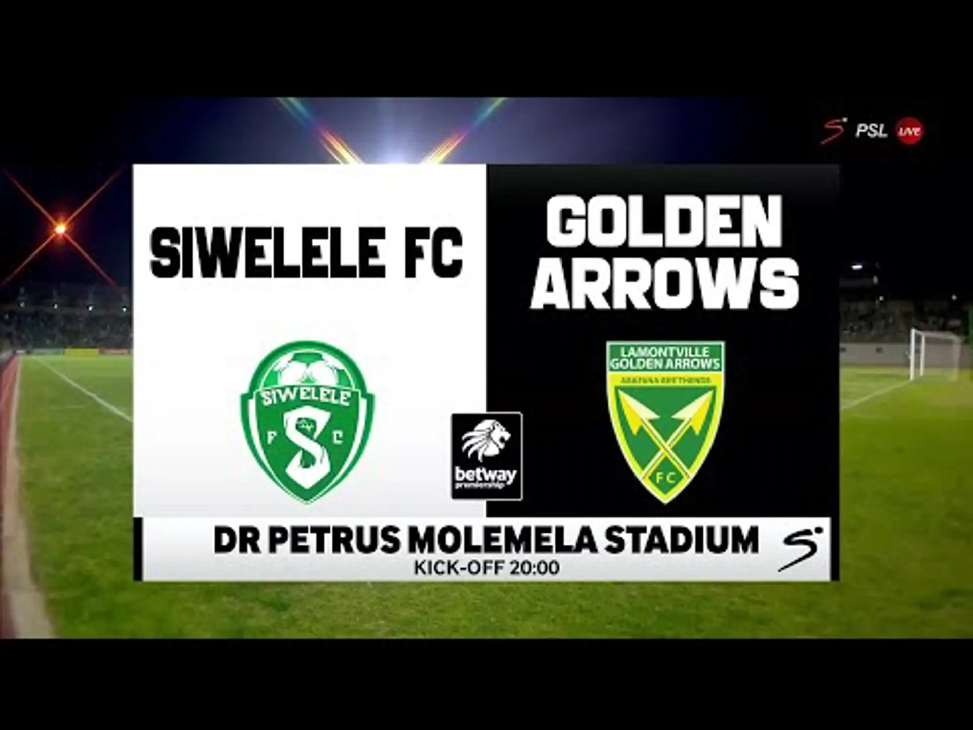 Siwelele v Golden Arrows | Match in 5 | Betway Premiership