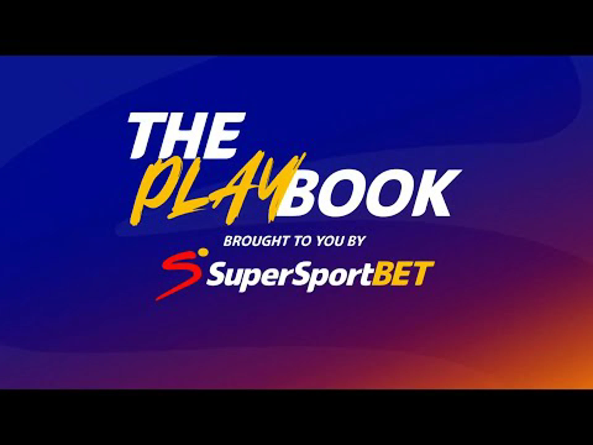Quick Fire | Playbook Brought To You By SuperSportBet