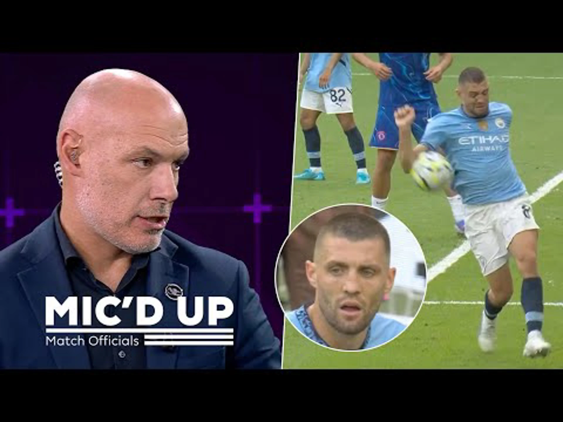 No Kovacic handball due to referee's call |Match Officials Mic'd Up | Premier League