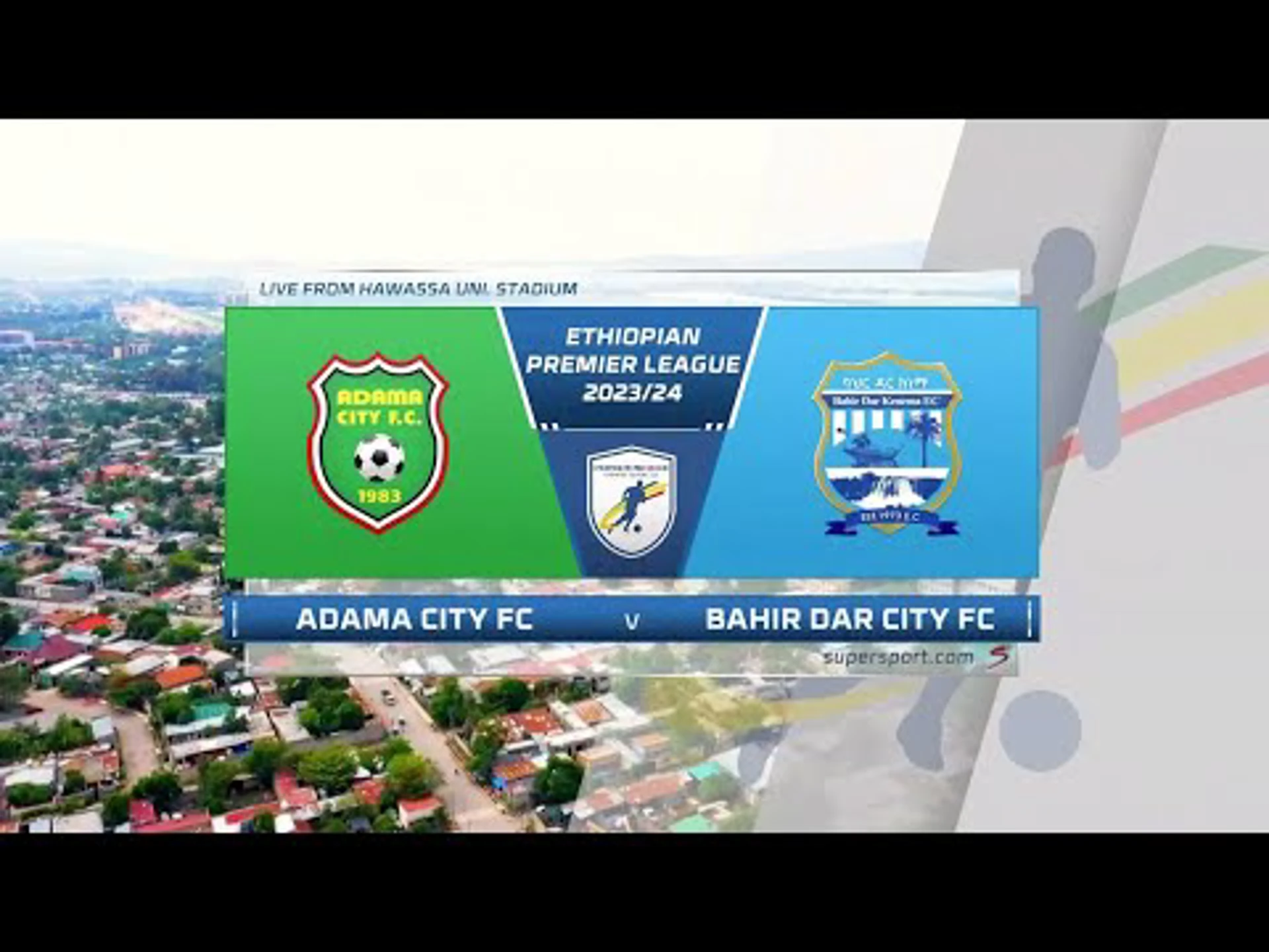 Adama v Bahirdar | Match Highlights | Ethiopian Premier League