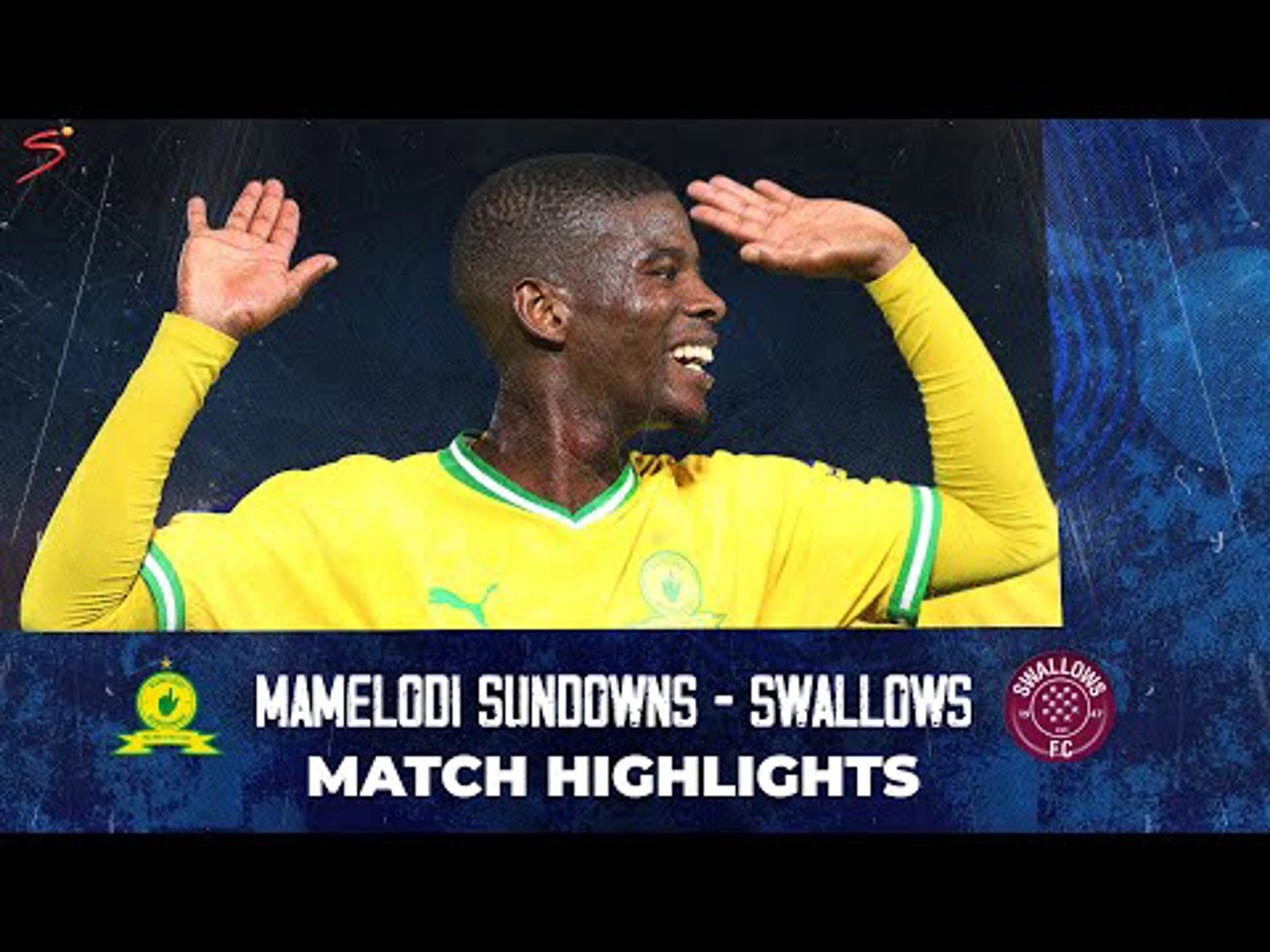 DStv Premiership | Mamelodi Sundowns v Swallows | Highlights