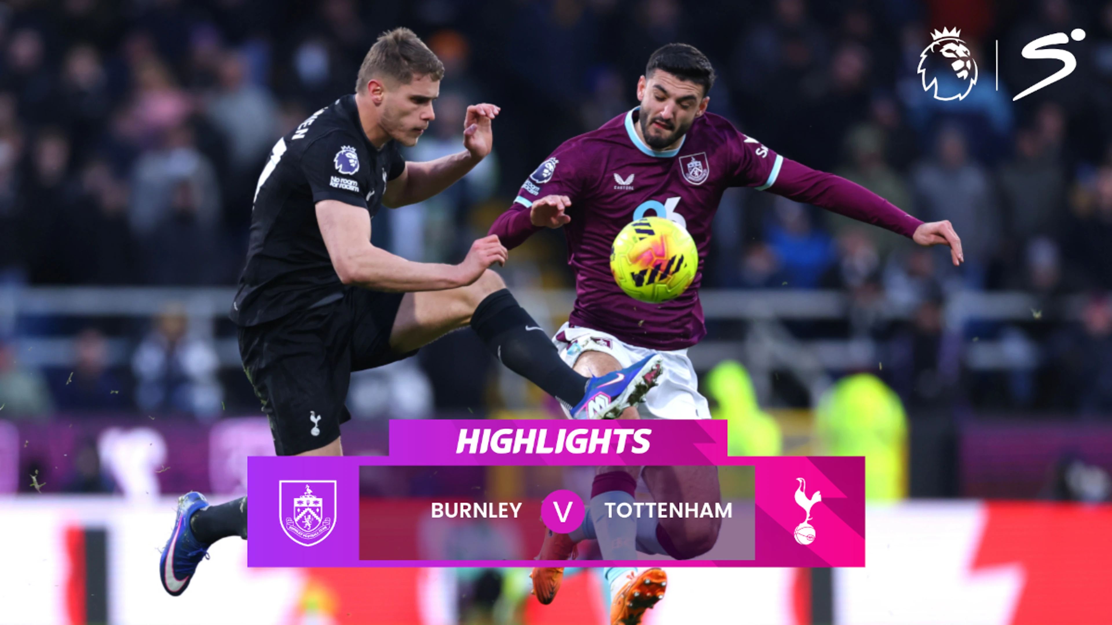 Burnley v Tottenham Hotspur | Match in 5 | Premier League