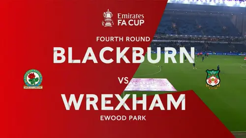 Blackburn Rovers v Wrexham | Match Highlights | Emirates FA Cup