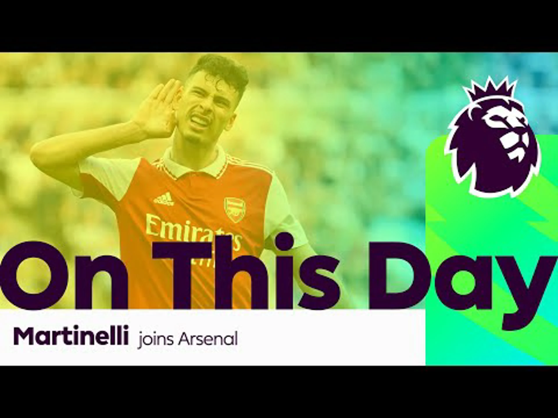 On This Day | Martinelli signs for Arsenal | Premier League