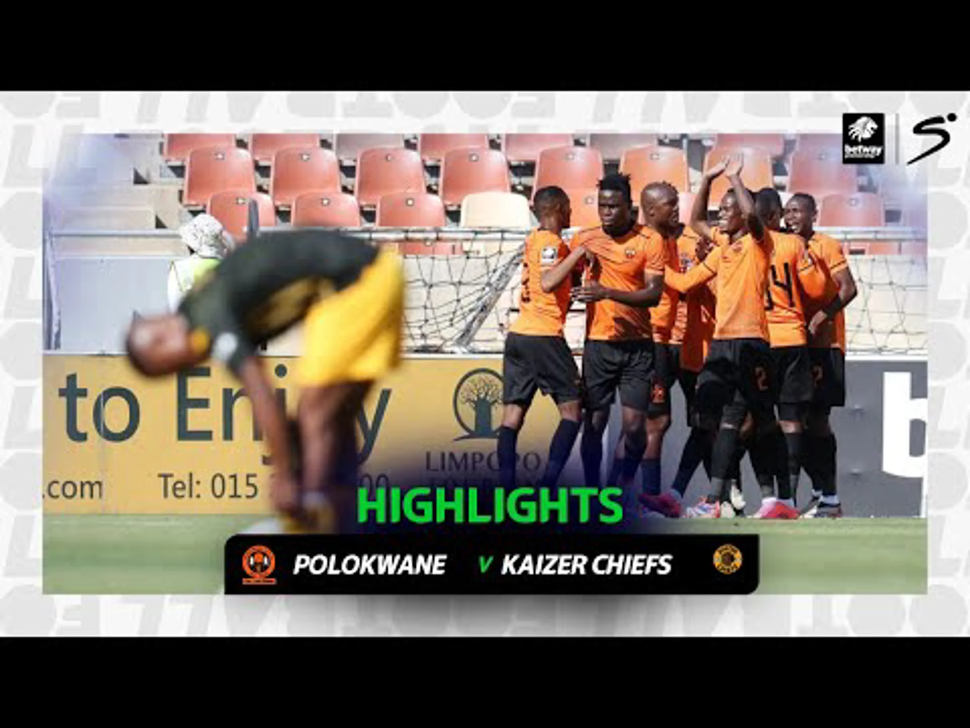 Polokwane City v Kaizer Chiefs | Match in 3 | Betway Premiership