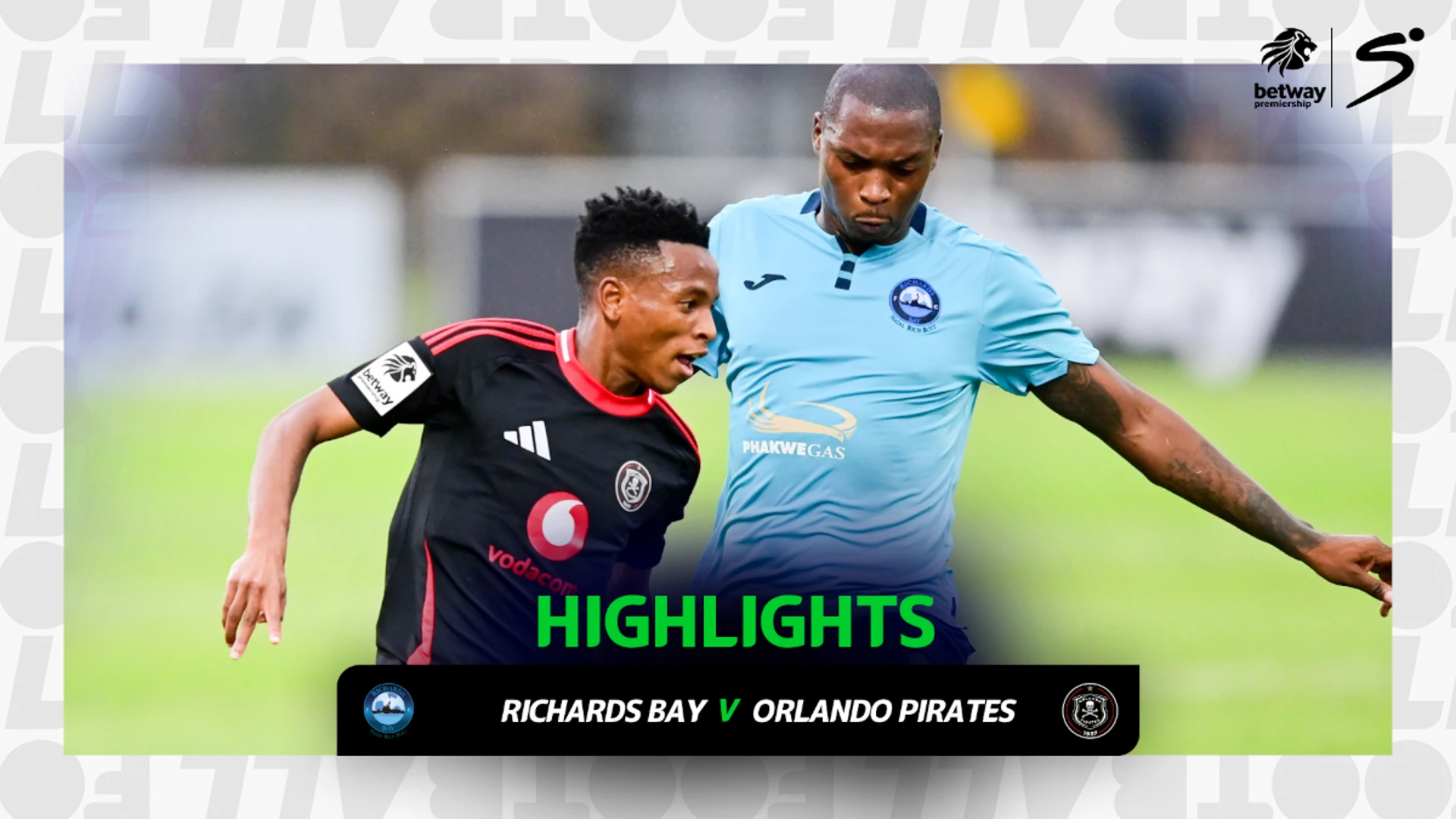 Richards Bay v Orlando Pirates | Match in 3 | Betway Premiership