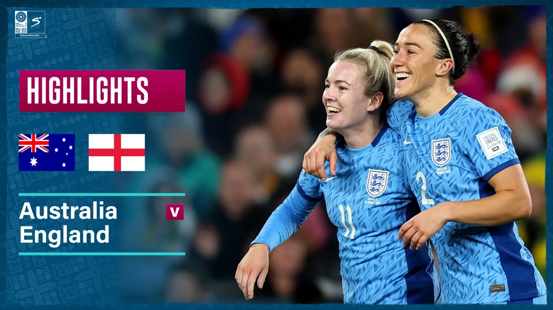 Australia v England | Match Highlights | FIFA Women's World Cup Semi Finals
