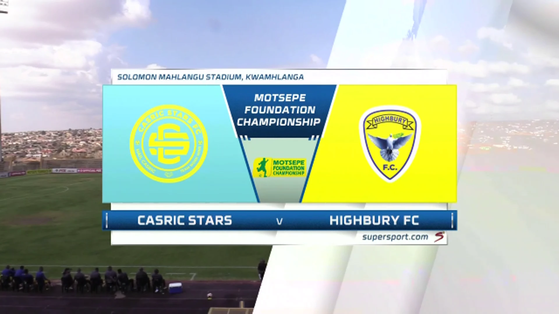 Casric Stars v Highbury FC | Match Highlights | Motsepe Foundation Championship