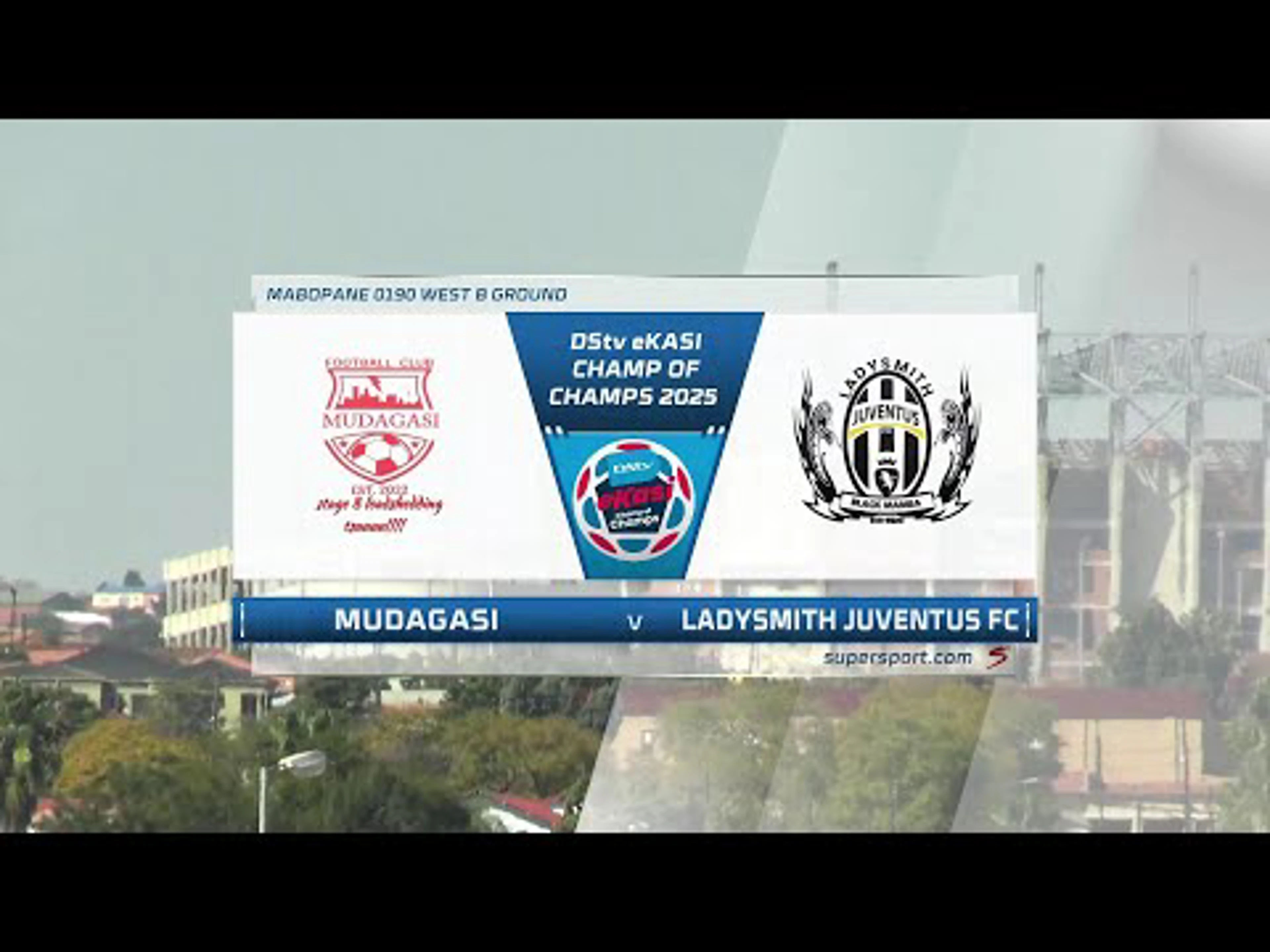 Mudagasi v Ladysmith Juventus | Cup Final | Highlights | eKasi Champ Of Champs