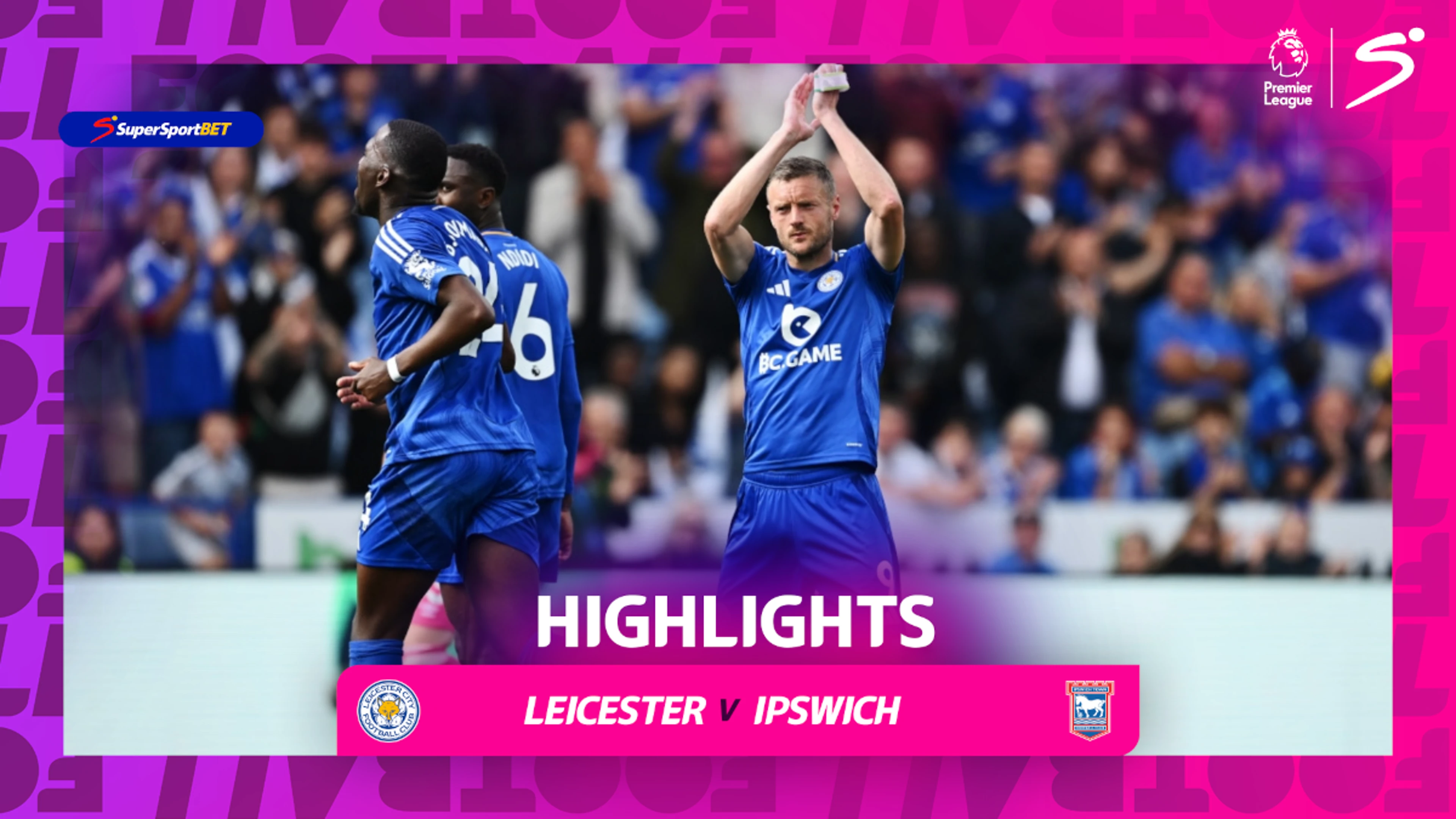 Leicester City v Ipswich Town | 90 in 90 | Premier League