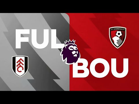 Fulham V Bournemouth | Preview | Matchday 24 | Premier League | SuperSport