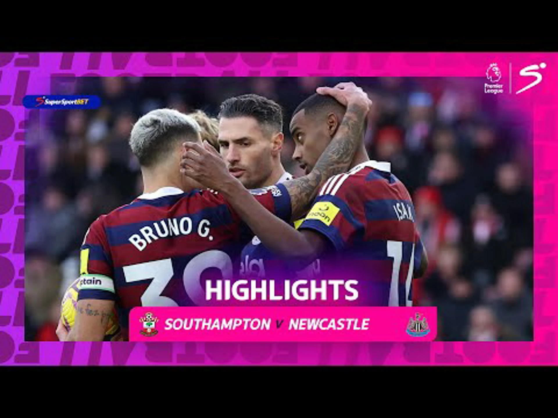 Southampton v Newcastle | 90 in 90 | Premier League