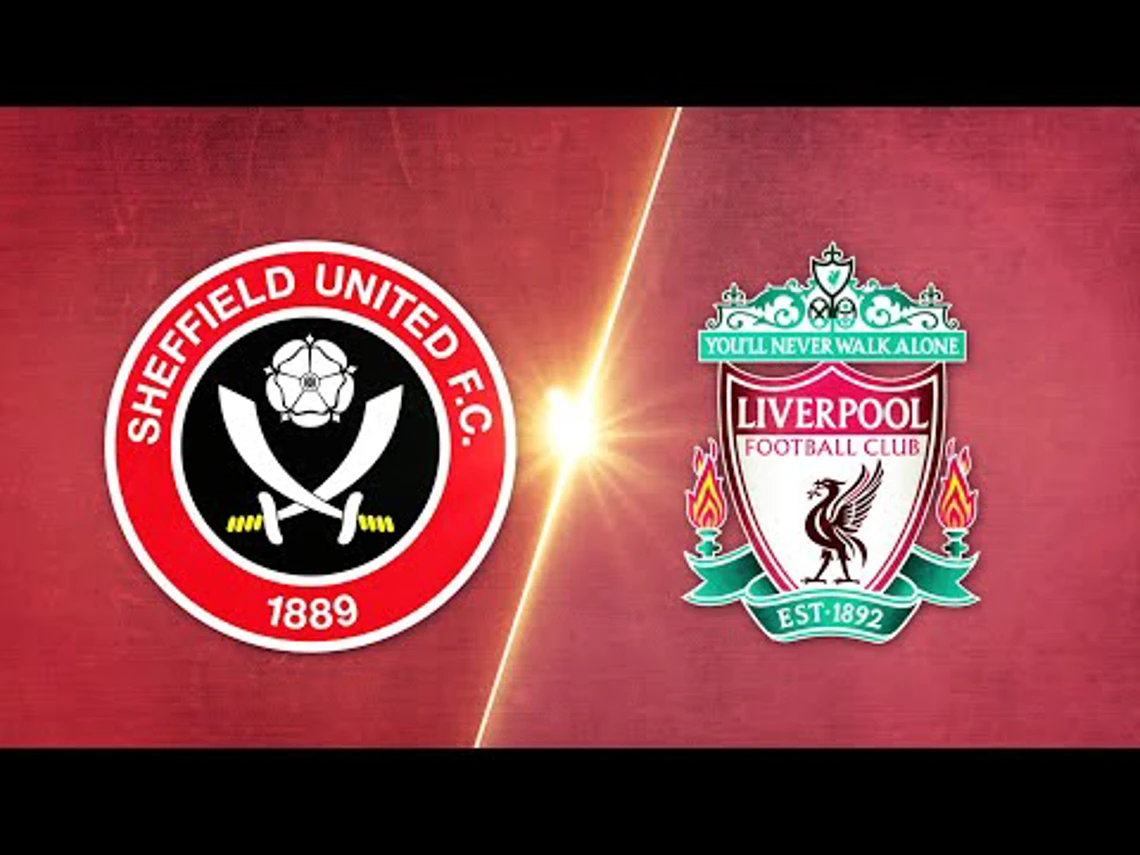 Sheffield United v Liverpool | 90 in 90 | Premier League | Highlights
