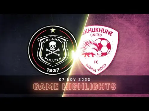 Orlando Pirates v Sekhukhune United | Match Highlights | DStv Premiership | Highlights