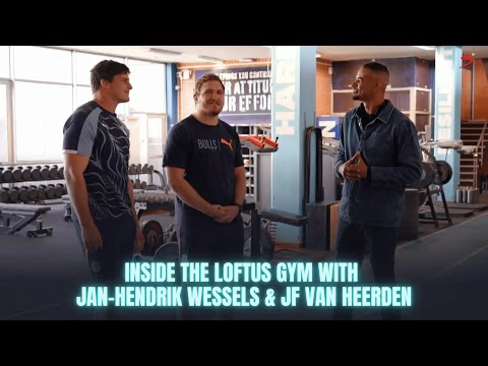 Loftus Gym Tour with Jan-Hendrik Wessels & JF van Heerden