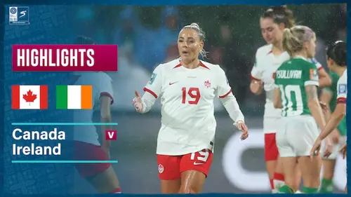Canada v Ireland | Match Highlights | FIFA Women's World Cup Group B