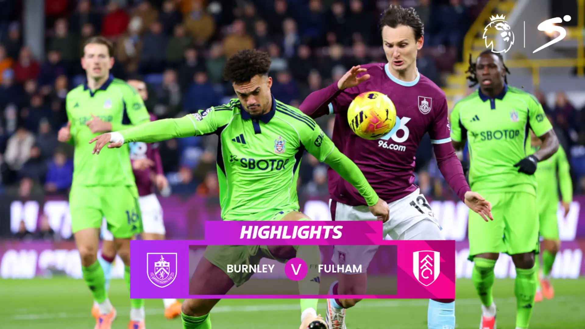 Burnley v Fulham | Match in 5 | Premier League