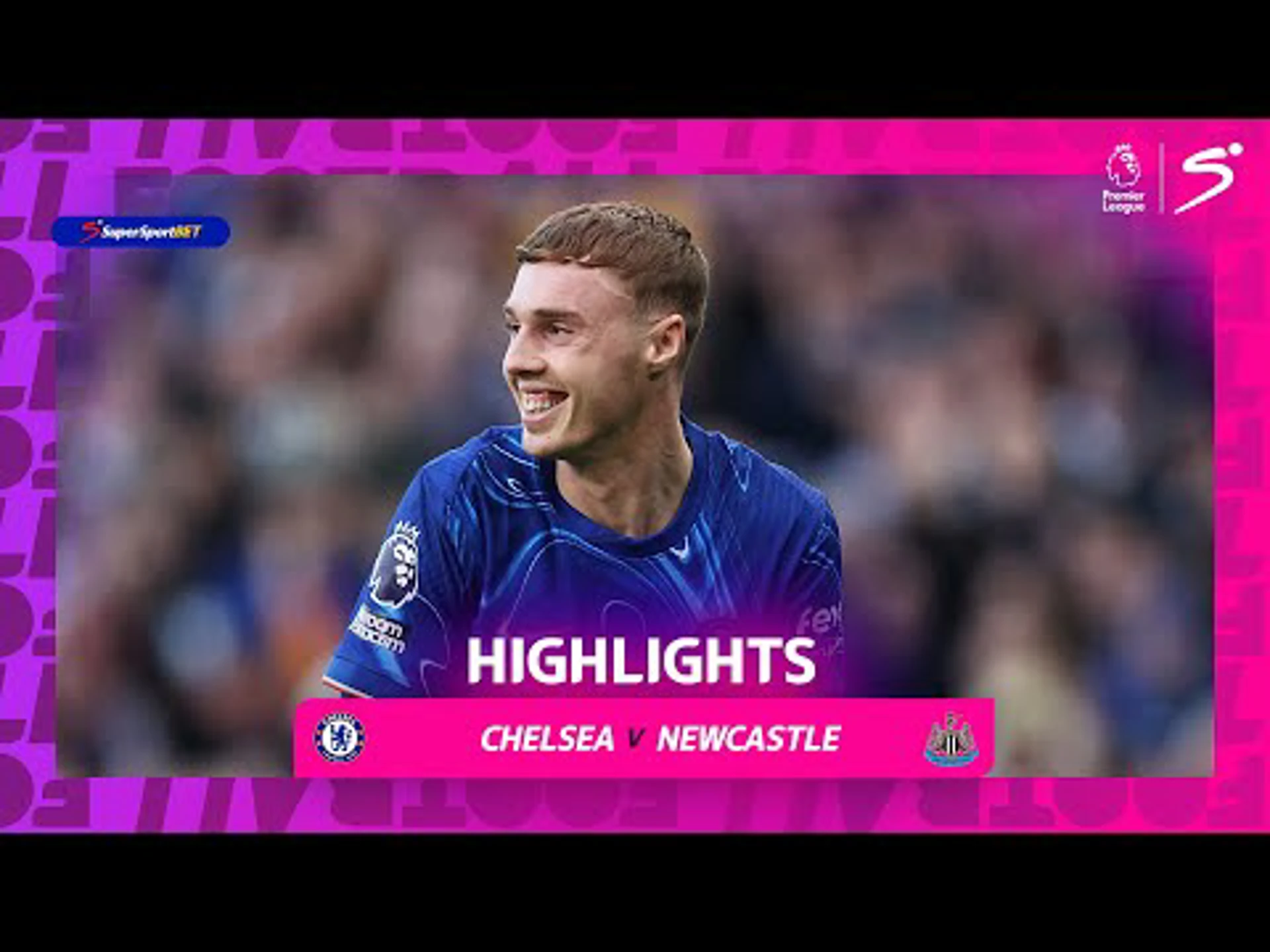 Chelsea v Newcastle | 90 in 90 | Premier League