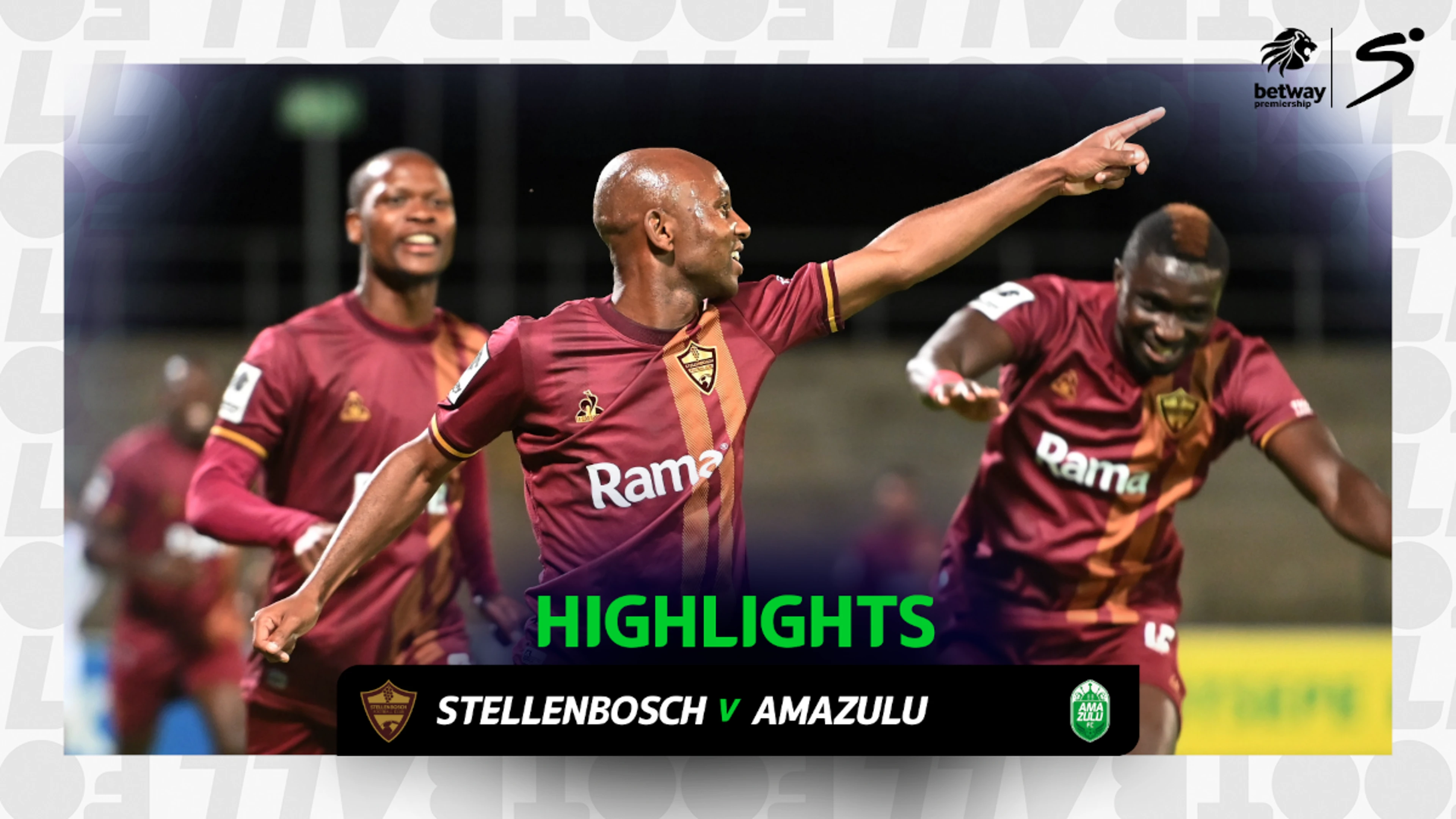 Stellenbosch v AmaZulu | Match in 3 | Betway Premiership